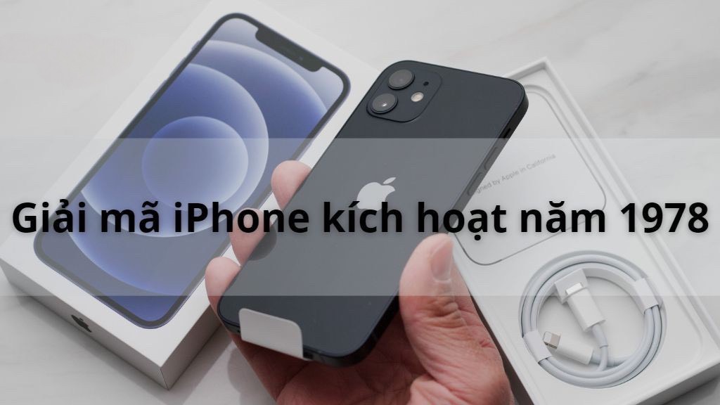 iPhone 1978 là hàng gì? 

